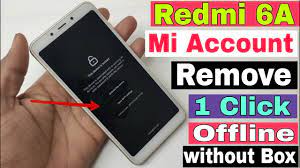 My device is redmi 6a, i want to mi account bypass to this device. Redmi 6a Mi Cuenta Eliminar Gratis 2021 Mi 6 6a Desbloquear Mi Cuenta Sin Caja Sin Credito Gsmneo