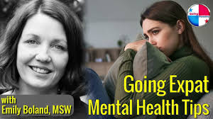 How do you cope living in a foreign country? Expat Mental Health Tips