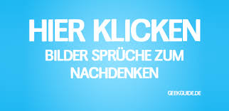 Besten bilder, videos und sprüche und es kommen täglich neue lustige facebook bilder auf debeste.de. Spruche Bilder Zum Nachdenken Fur Whatsapp Und Facebook