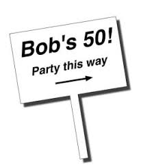 In the back of their minds, everyone expects to live nearly one hundred years. Top Reasons Everyone Needs Homemade 50th Birthday Signs Major Birthdays