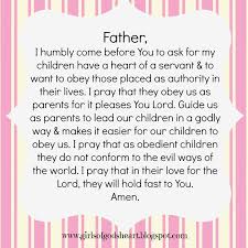 Prayer For Children S Obedience Respect Colossians 3 20 Children Obey Your Parents In Everything Prayers For Children Prayer For My Son Prayer For Son