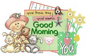 As you all know, their is always a day after every night. Good Morning I Love You