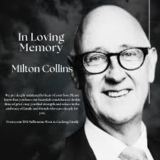 It is with sadness that we share the news of Milton Collins passing away  peacefully yesterday. Milton is a current member of BNI Referral Collective  Bendigo and was a founding member and