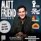 Comedian Matt Friend Live in Naples, Florida!