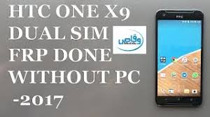 · use your imei so that you can submit the order on this page. Htc One X9 Dual Sim Google Account Bypass Frp Done Without Pc 2017 By Waqas Mobile Gsm Forum