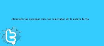 Perú venció en quito a ecuador y sumó su primer triunfo en el torneo. Partidos Hoy Eliminatorias Europeas Mira Los Resultados De La Cuarta Fecha Enlaces Imagenes Videos Y Tweets Tecnoautos Com