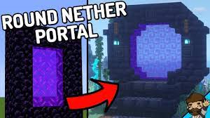 Nether portals have to follow these minecraft rules: Minecraft Round Nether Portal Tutorial Youtube