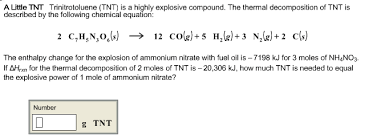 Solved A Little Tnt Trinitrotoluene Tnt Is A Highly Exp Chegg Com