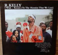 Kelly's official music video for 'i wish'. R Kelly I Wish Remix To The Homies That We Lost Lyrics Genius Lyrics