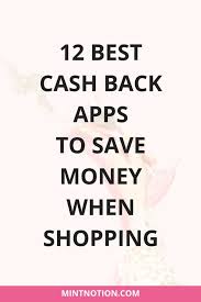 Finally, befrugal offers different rates of cash back for different stores. 12 Best Cash Back Apps To Save Money When Shopping Mint Notion