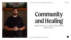 Community and Healing — Ryan Silvia