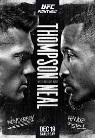 The official ufc instagram brings you fight photos and video from around the world. Ufc Fight Night Thompson Vs Neal Mma Event Tapology