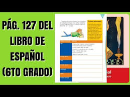 Se imprimió por encargo agradecemos al comité del libro 24 —¡mi hermana! Pag 127 Del Libro De Espanol Sexto Grado Youtube