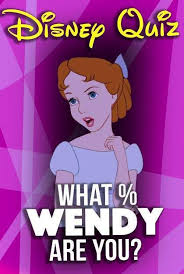 Peter Pan Quiz What Wendy Darling Are You Disney Quizzes Disney Quiz Disney Princess Quizzes
