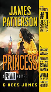 Princess A Private Novel James Patterson Books James Patterson Novels