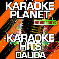 Paroles, paroles далида и а. Karaoke Hits Dalida Karaoke Version Album By A Type Player Spotify