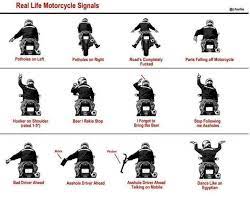 Bikers Real Life Motorcycle Signals Totally Cracking Up Been There Biker Quotes Bad Drivers Bike Life