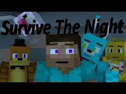 Survive The Night Full Minecraft Animation Minecraft Songs Fnaf Song Fnaf Minecraft