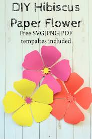 Cricut printable free paper flower petal templates. Hawaiian Hibiscus Paper Flowers Template Paper Flower Template Easy Paper Flowers Paper Flowers