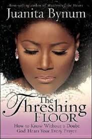 The Threshing Floor Juanita Bynum Book Review Threshing Floor Books Wisdom Books