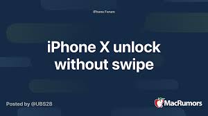 Use face id and then you have to swipe up to go to the home screen. Iphone X Unlock Without Swipe Macrumors Forums