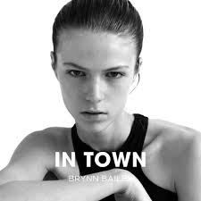 In Town: BRYNN BAILEY. Board: @wanted.bang #WBgroup #BrynnBailey #Model