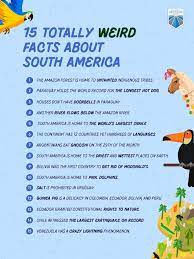 15 Totally Weird Facts About South America