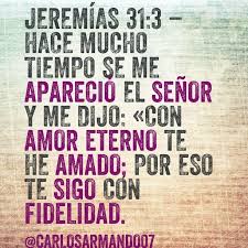 Dios Te Ama Con Amor Eterno Dios Te Ama Palabra De Dios Citas De La Biblia