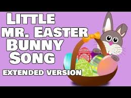 Little Mr Easter Bunny Song Extended Version Easter Youtube Video Homeschool Pop Easter Songs For Kids Easter Songs For Preschoolers Easter Songs