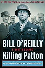 The brutal struggle for american independence, is the first release every fall for the last six years, bill o'reilly, the former fox news host, published a new book in his blockbuster killing series. Bill O Reilly Killing Patton Audiobook Online Free