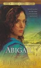 Abigail : A Novel by Jill Eileen Smith (2010, Trade Paperback) for sale  online
