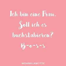 Besonders populäre sprüche und wünsche zum frauentag. Quotes Zitate Zum Download Ich Bin Eine Frau Boss Wohnklamotte Weltfrauentag Coole Spruche Motto Spruche