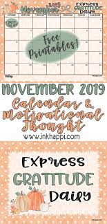 November 2019 Calendar And Some Daily Gratitude 2019 Calendar Planner Printables Free November Calendar