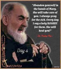DAY 9: Saint Padre Pio Novena Prayer In the name of the Father, and of the  Son, and of the Holy Spirit. Amen. OPENING PRAYER TO PADRE PIO Dear Padre  Pio, for