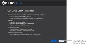 Lorex cloud app is safe for you. Flir Cloud Client Software Missing Next Cancel Buttons During Installation Lorex Support