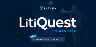 Get Ready For LitiQuest Plaintiff!