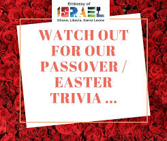 This post was created by a member of the buzzfeed commun. Israel In Liberia Good Afternoon We Just Started Passover And We Are Also Looking Forward To Easter From Friday Since We Are All Observing At Home With No Public Activities Please