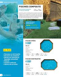 La brochure publicitaire actuelle est valable du 09/04/2021 au 31/12/2021. Offre Piscine Composite Piscine Opera Piscine Montmartre Chez Cash Piscines