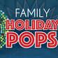 Annual Family Holiday Pops event image