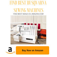 5 Best Husqvarna Sewing Machines In 2019 Sew Care