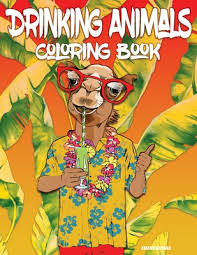 8.5 x.2 x 11 inches shipping weight: Drinking Animals Coloring Book With Cocktail Recipes Cheer Up Coloring Book With Alcohol Cocktail Recipe And Funny Quotes Great Gift For Party Love Paperback Vroman S Bookstore