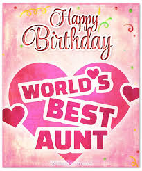 Auntie Birthday Greetings For Aunt Heartfelt Birthday Wishes For Your Aunt By Wishesquotes Happy Birthday Aunt Happy Birthday Aunt Images Birthday Quotes For Aunt