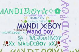 Nicknames for MANDIBOY: ༄○⃝MANDI☯ᴮᴼᵞ࿐, MANDI ※BOY, Mandi, Mandi Boy, MANDI  Boy