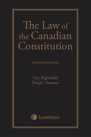 Constitutional law connected casebook (aspen casebook) $136.86 (166) The Law Of The Canadian Constitution 2nd Edition Lexisnexis Canada Store