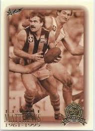 Played at hawthorn , coached collingwood and brisbane lions , now commentator seven and 3aw | twuko. 1996 Select Hall Of Fame 92 Leigh Matthews Hawthorn Apt Collectables