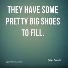 Best ★big shoes quotes★ at quotes.as. Big Shoes Quotes Relatable Quotes Motivational Funny Big Shoes Quotes At Relatably Com