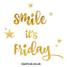 Motivational And Inspirational Quotes Have You Got That Friday Feeling Yet Believe In Yourself Quotes Inspirational Quotes Be Yourself Quotes
