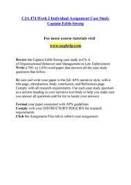 Student name antioch university santa barbara. Cja 474 Week 2 Individual Assignment Case Study Captain Edith Strong By Rfgt Issuu
