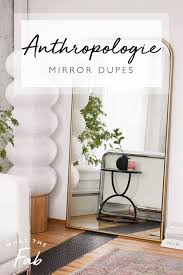 Can arch mirrors be returned? 10 Affordable Anthropologie Mirror Dupes You Ll Love 2021
