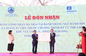 Đón nhận Bằng công nhận Ma Nhai tại danh thắng Ngũ Hành Sơn là di sản tư  liệu thế giới khu vực Châu Á
